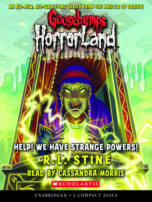 R. L. Stine创作的Help! We Have Strange Powers!作品的详细信息 - 可供借阅